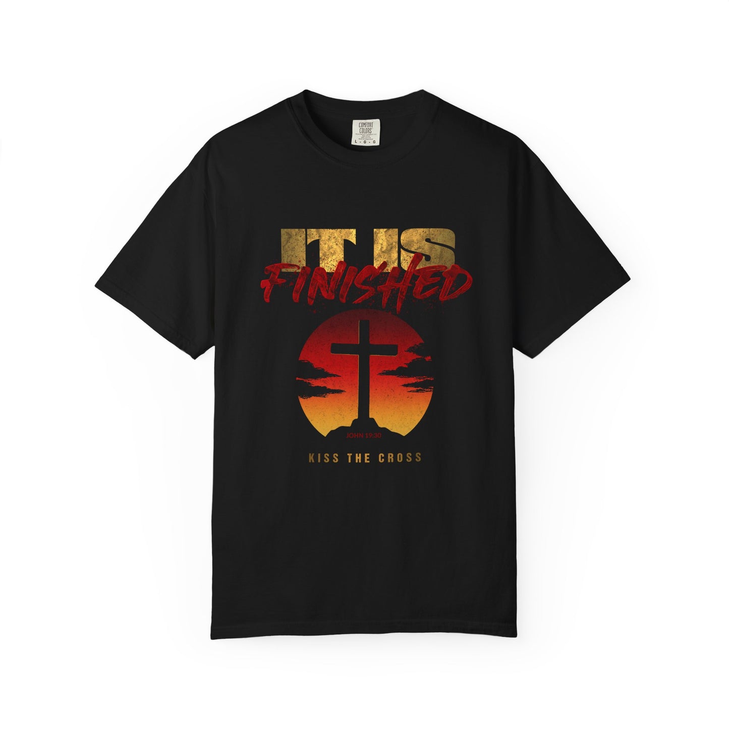 It Is Finished Christian T‑Shirt — Cross Sunset Faith Tee (Kiss The Cross)
